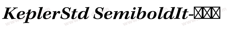 KeplerStd SemiboldIt字体转换